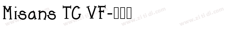 Misans TC VF字体转换